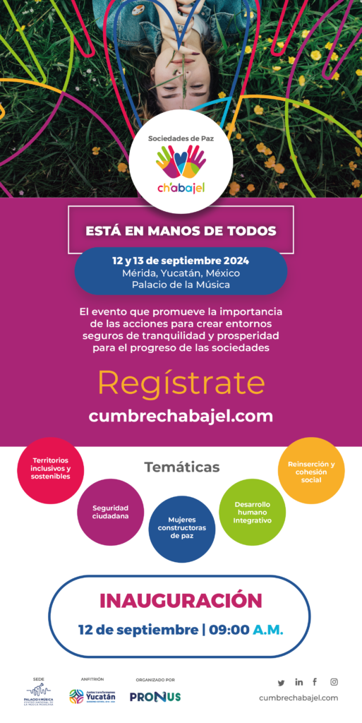 Cumbre por las Sociedades de Paz Ch´abajel
